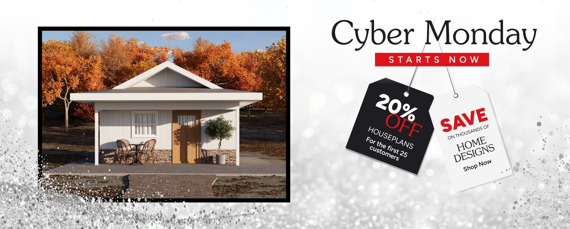 Builders: Shop the Cyber Monday Sale - 20% Off House Plans for the First 25 Customers