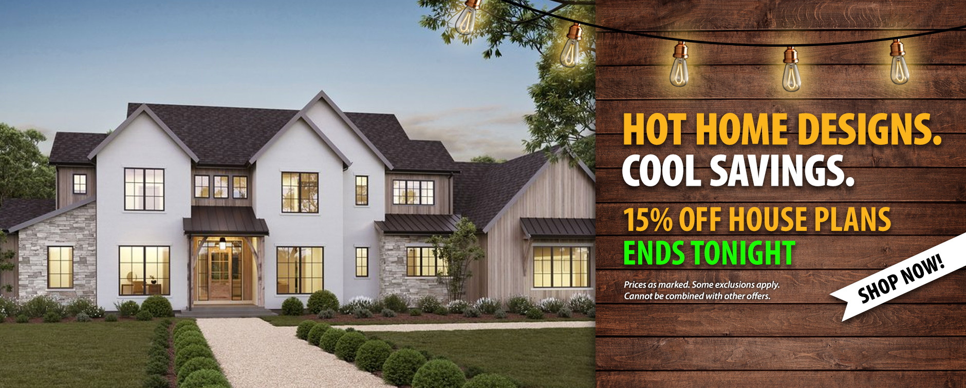 Hot Home Designs. Cool Savings. 15% Off House Plans - Final Hours
