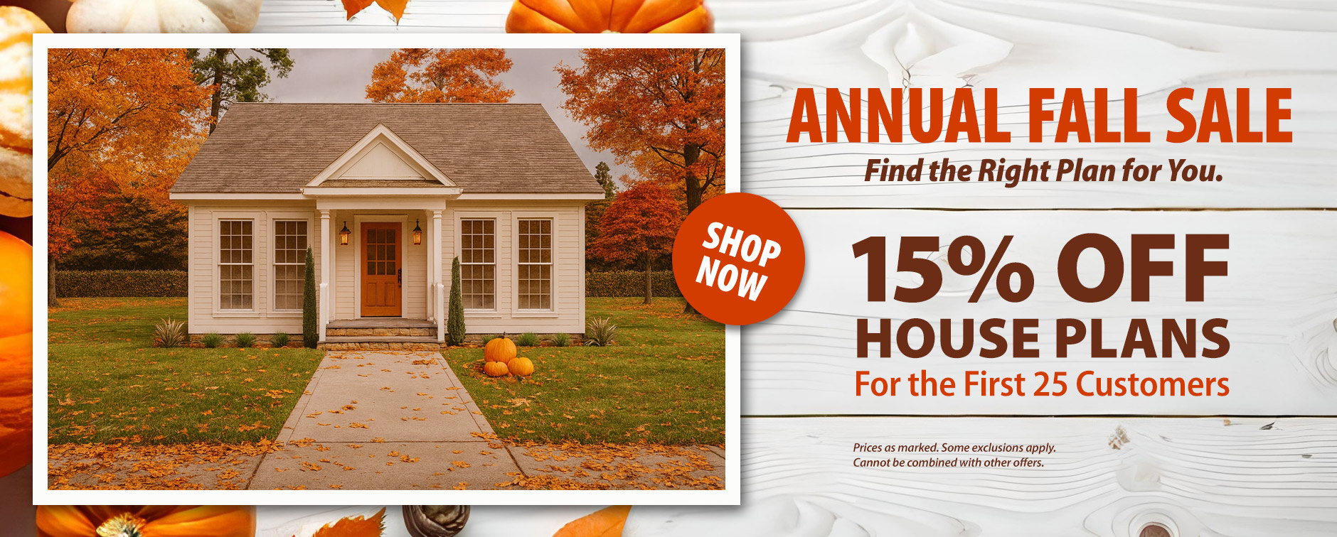 Builders: Shop Now and Get 15% Off House Plans - No Code Needed - 1st 25 Customers