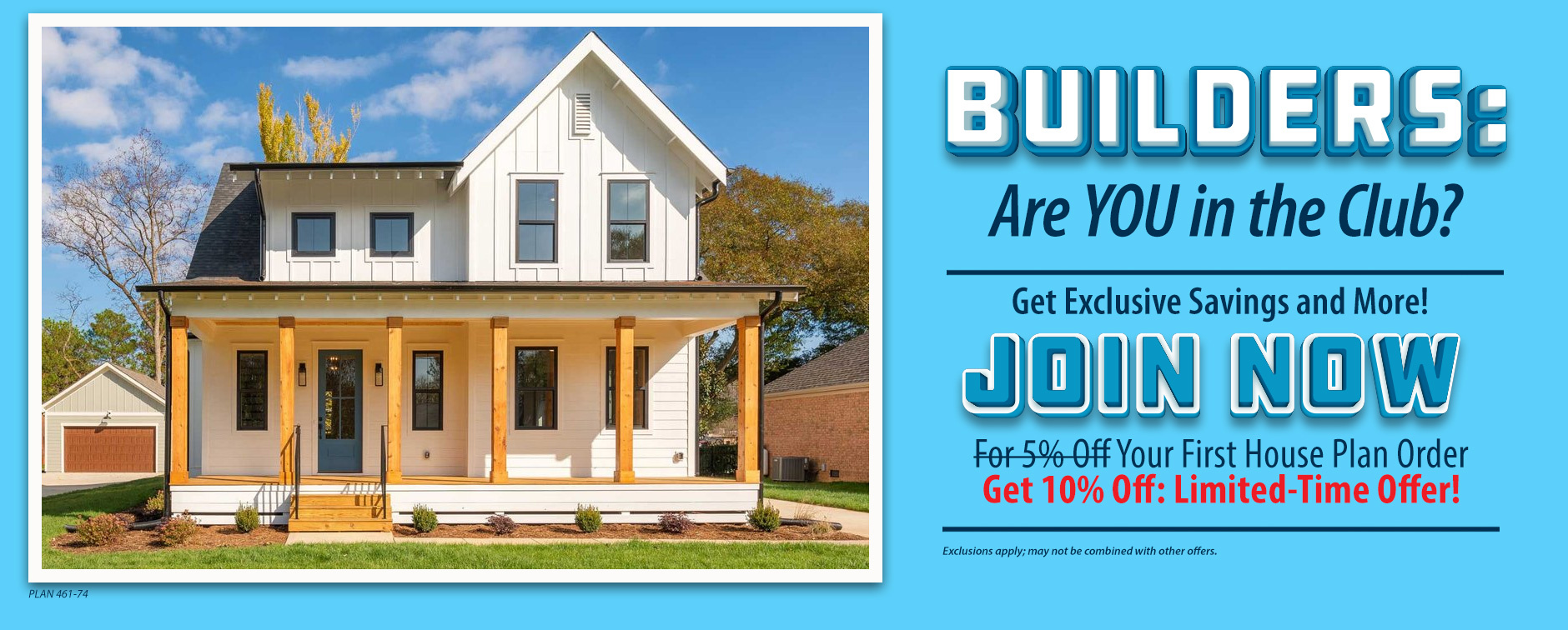 Builders: Enjoy 10% Off floor plans when you sign up for our club