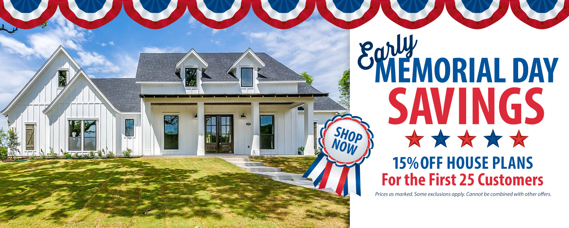 Early Memorial Day Savings: 15% Off House Plans for First 25 Customers