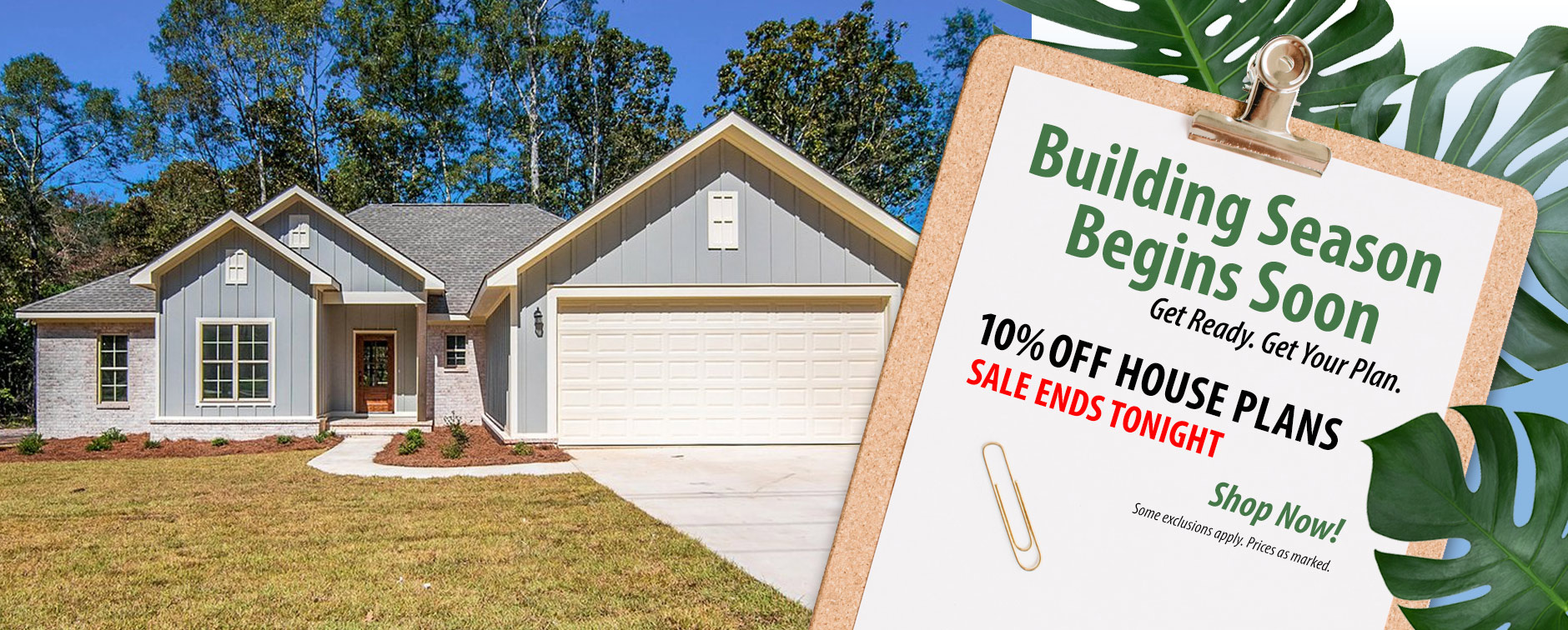 Building Season Starts Soon. Take 10% Off House Plans. No Code Needed. Sale Ends Tonight.