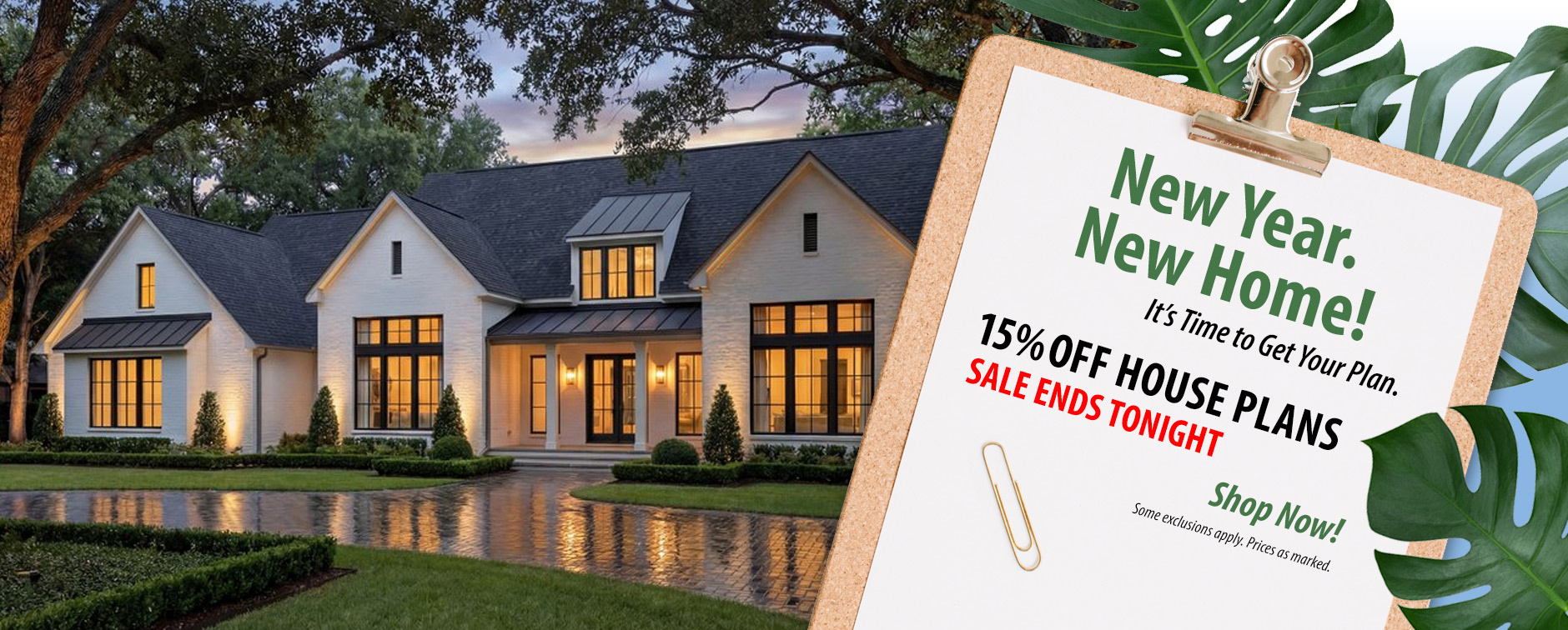 New Year, New Home: Get 15% Off House Plans - Last Day to Save - Exterior