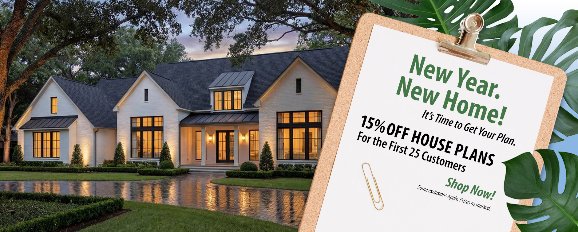 New Year, New Home: Get 15% Off House Plans - First 25 Customers - Exterior