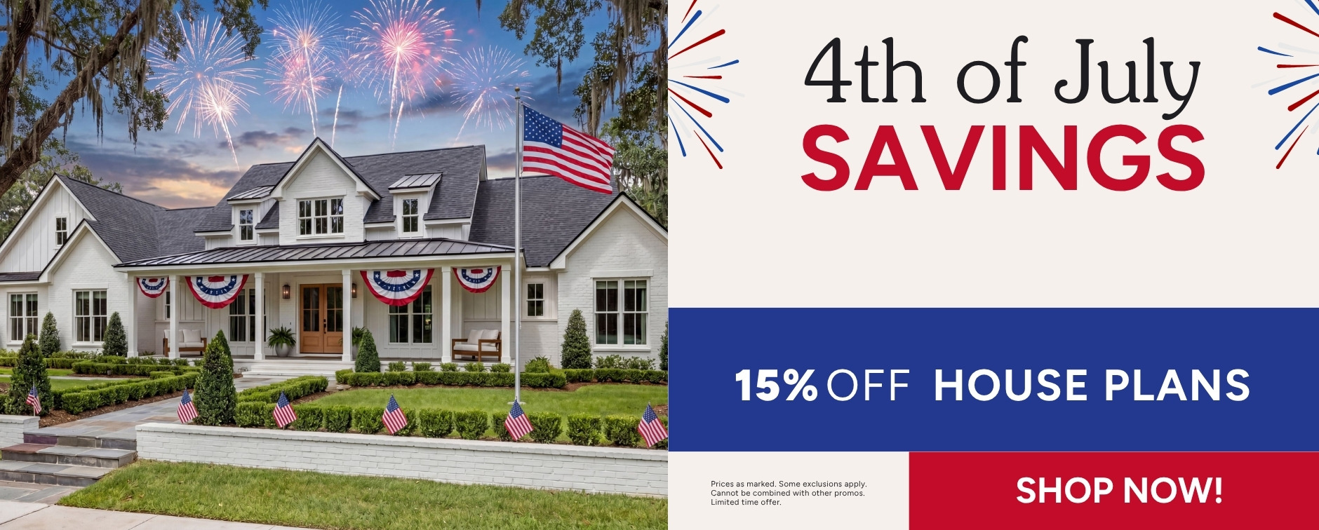 4th of July Sale: 15% Off House Plans - Exterior