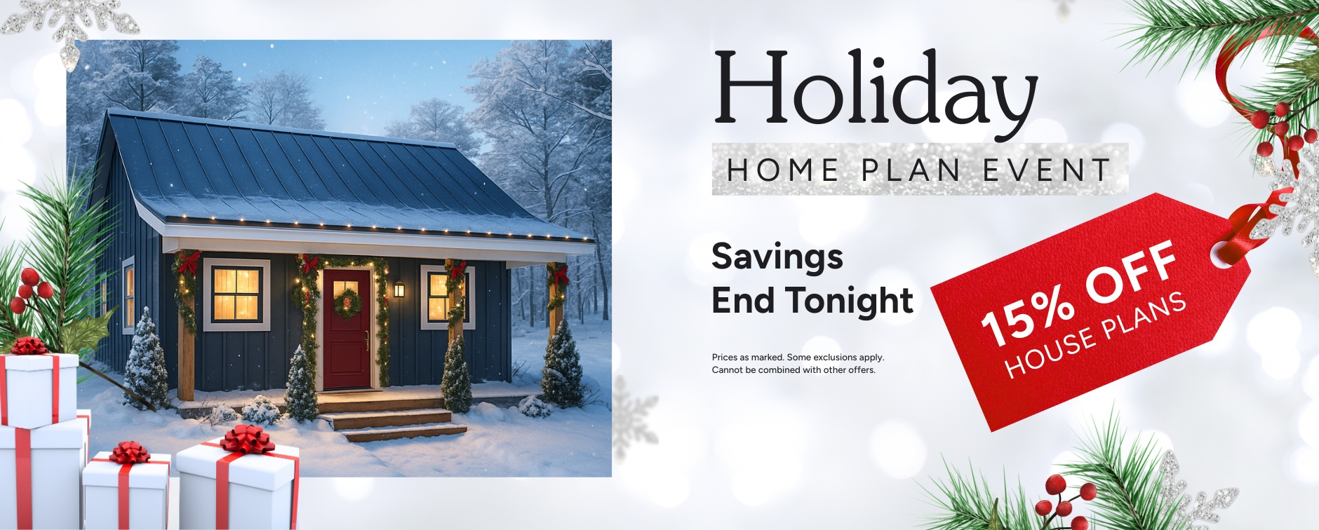 Builders: Shop the Holiday Event and Get 15% Off House Plans - Savings End Tonight