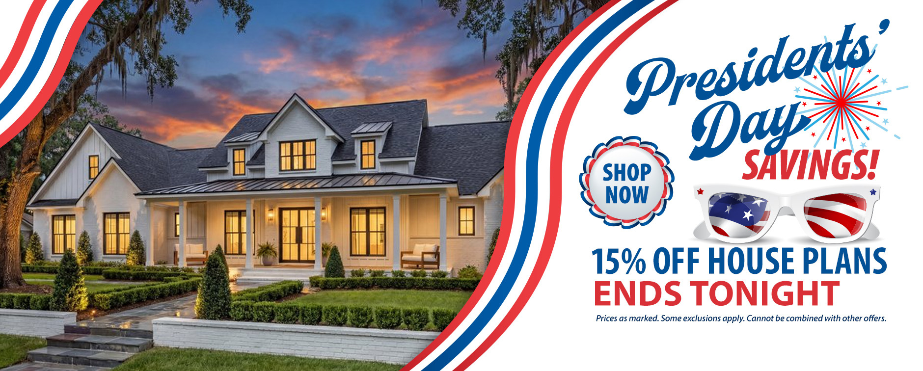 Presidents' Day Savings: 15% Off House Plans Ends Tonight - Exterior