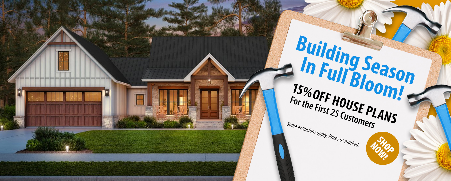 Building Season in Full Bloom: Take 15% Off House Plans - First 25 Customers