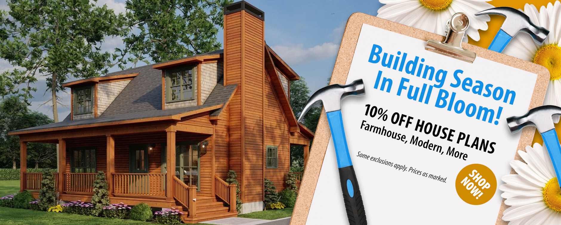 Get 10% Off Dream House Plans - Farmhouse, Modern, More