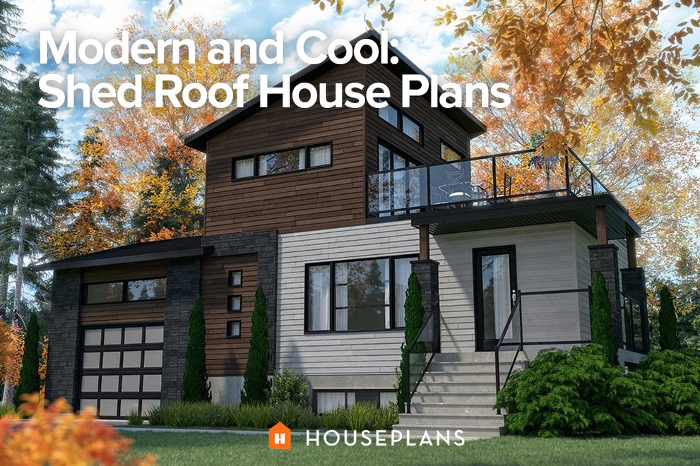 Modern and Cool: Shed Roof House Plans