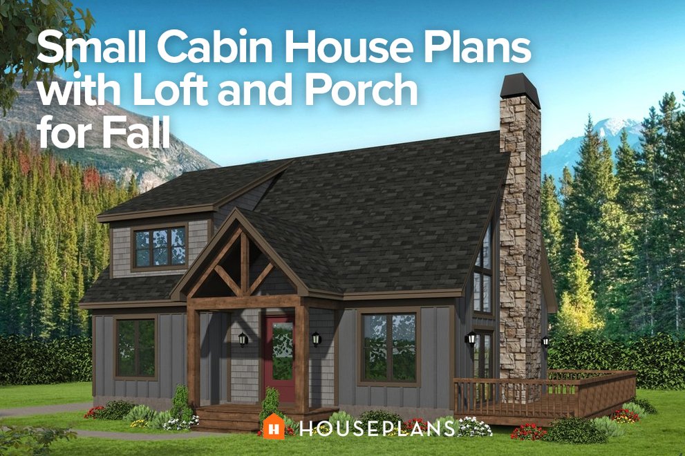 Small Cabin House Plans with Loft and Porch for Fall