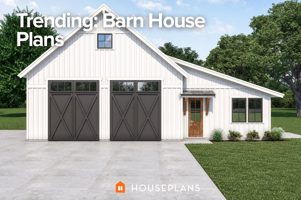 Trending: Barn House Plans