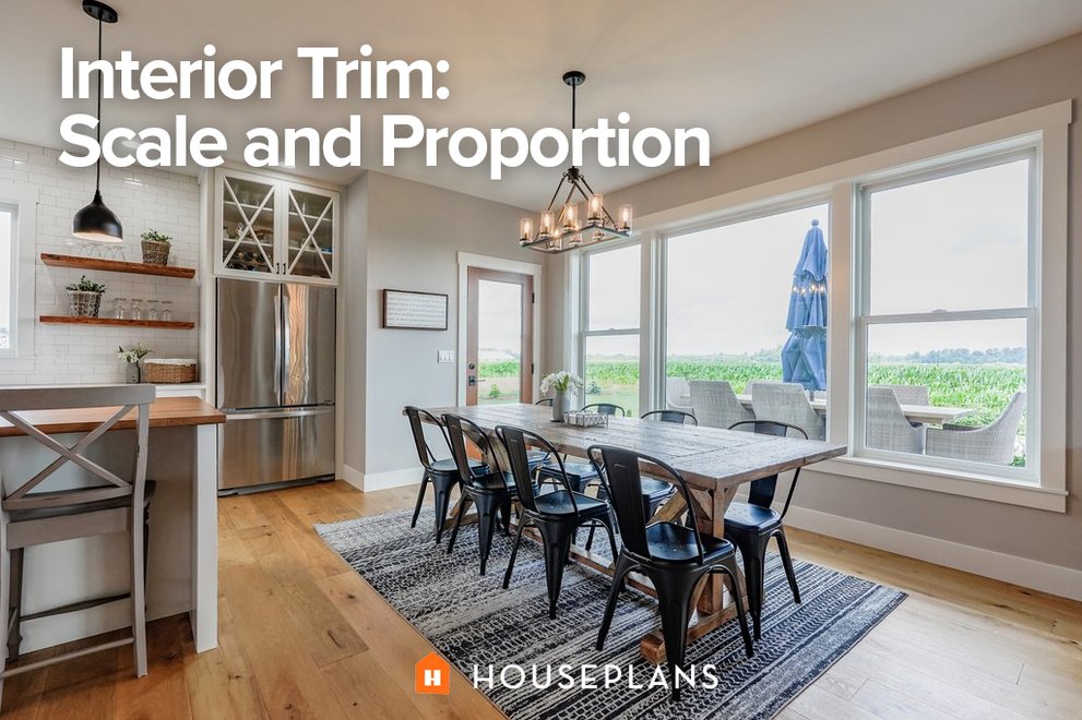 Interior Trim: Scale and Proportion