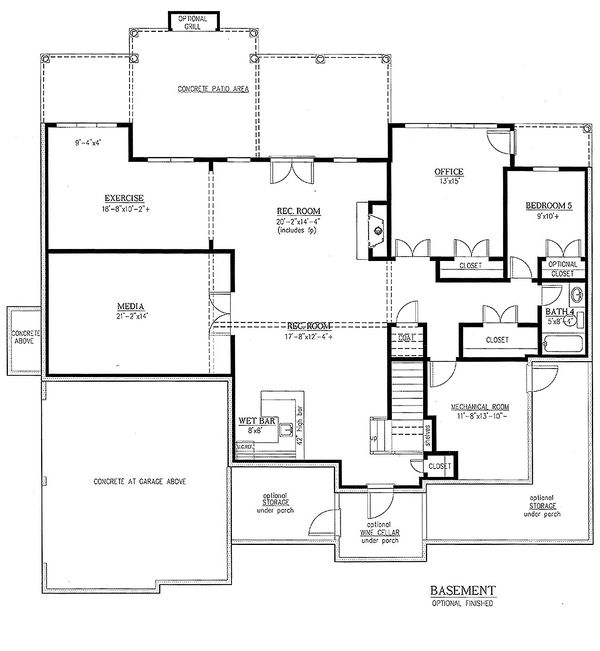 Dream House Plan - OPTIONAL finished basement 